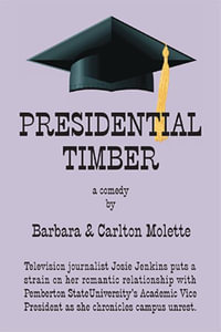 Presidential Timber - Barbara Molette