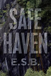 Safe Haven - E.S.B.