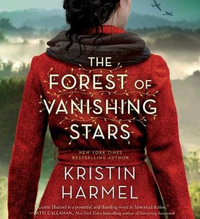 The Forest of Vanishing Stars - Kristin Harmel