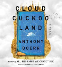 Cloud Cuckoo Land - Anthony Doerr