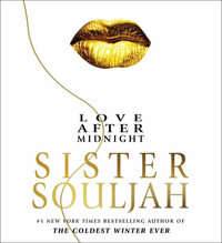 Love After Midnight : The Winter Santiaga Series - Sister Souljah