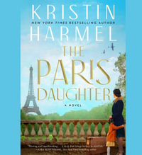 The Paris Daughter - Kristin Harmel