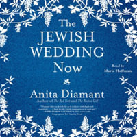 The Jewish Wedding Now - Anita Diamant