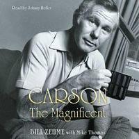 Carson the Magnificent - Bill Zehme