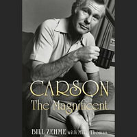 Carson the Magnificent - Bill Zehme