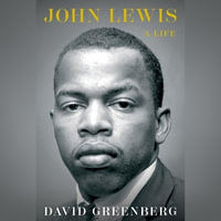 John Lewis : A Life - David Greenberg