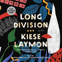 Long Division : A Novel - Ruffin Prentiss III