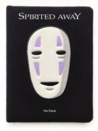 Spirited Away : No Face Plush Journal - Studio Ghibli