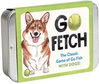 Go Fetch: The Classic Game of Go Fish with Dogs! - Megan Lynn Kott