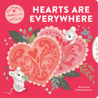 Hearts Are Everywhere : A Valentineâs Game in a Book - Chronicle Books