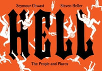 Hell : The People and Places - Seymour Chwast