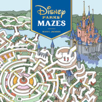 Disney Parks Mazes : Disney - Sean C. Jackson