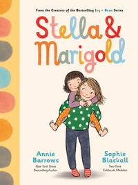 Stella & Marigold : Book 1 - Annie Barrows