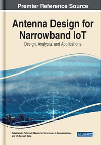 Antenna Design for Narrowband IoT : Design, Analysis, and Applications - Balachandra Pattanaik