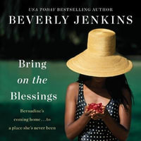 Bring on the Blessings : Blessings - Beverly Jenkins