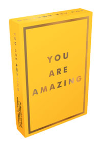 You Are Amazing : 52 Uplifting Cards to Fill You with Joy - Summersdale Publishers