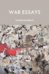 War Essays - Zainab Bahrani