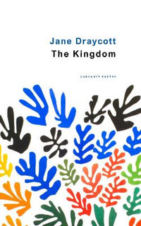 The Kingdom - Jane Draycott