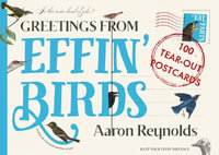 Greetings From Effin Birds - Aaron Reynolds