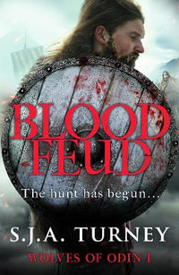 Blood Feud : Wolves of Odin - S.J.A. Turney