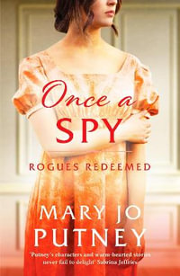 Once a Spy : A thrilling historical Regency romance - Mary Jo Putney