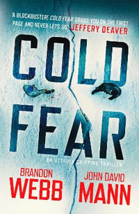 Cold Fear : The Finn Thrillers - Brandon Webb