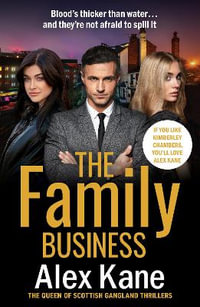 The Family Business - Alex Kane