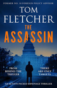 The Assassin : An action-packed espionage thriller - Tom Fletcher