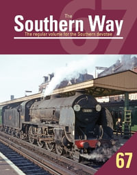 Southern Way 67 - Peter Waller