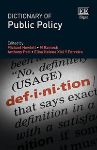 Dictionary of Public Policy - Michael Howlett