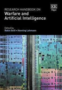 Research Handbook on Warfare and Artificial Intelligence - Robin Geiss