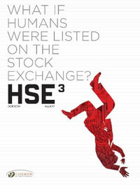 HSE - Human Stock Exchange Vol. 3 : Hse - Xavier Dorison