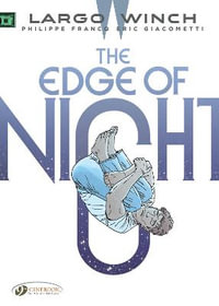 Largo Winch Vol. 19 : The Edge of Night - Eric Giacometti