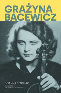 Grazyna Bacewicz : Women in Music - joanna Sendlak