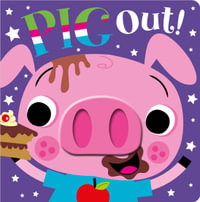 Pig Out! - Rosie Greening