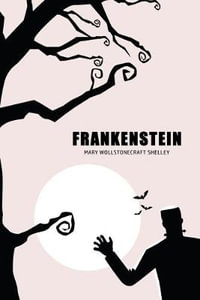 Frankenstein - Mary Wollstonecraft Shelley