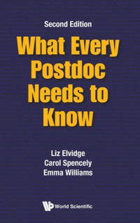 WHAT EVERY POSTDOC NEED..(2ND ED) - CAROL SPENCELY EMMA WILLIA LIZ ELVIDGE