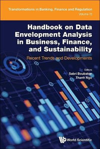 HDBK DATA ENVELOPMENT ANALYSIS BUSINESS, FINANCE & SUSTAIN : Recent Trends and Developments - THANH NGO SABRI BOUBAKER