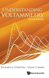 UNDERSTAND VOLTAMMETRY (4TH ED) - CRAIG E BANKS RICHARD G COMPTON