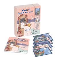 Magical Self-Care Tarot : Includes 78 cards and a 64-page illustrated book - Leah Vanderveldt