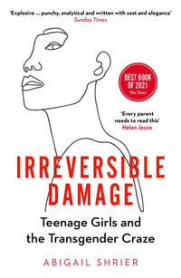 Irreversible Damage - Abigail Shrier