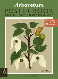 Arboretum Poster Book : Welcome To The Museum - Royal Botanic Gardens Kew