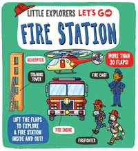 Fire Station (Little Explorers : Let's Go!) - Dynamo Ltd.