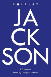 Shirley Jackson : A Companion - Simon Bacon