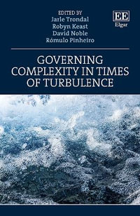 Governing Complexity in Times of Turbulence - Jarle Trondal