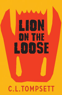 Lion On The Loose - C. L. Tompsett