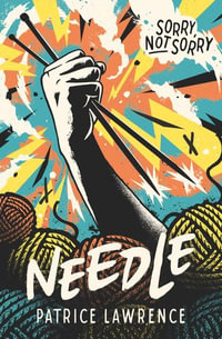 Needle - Patrice Lawrence