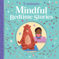 5-Minute Mindful Bedtime Stories : 5-Minute Tales Treasury - Various