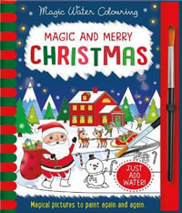 Magic and Merry Christmas (Magic Water Colouring) : Magic Water Colouring - Jenny Copper