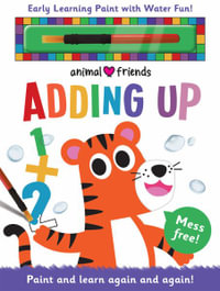 Animal Friends Adding Up : Early Learning Magic Water Colouring - Georgie Taylor